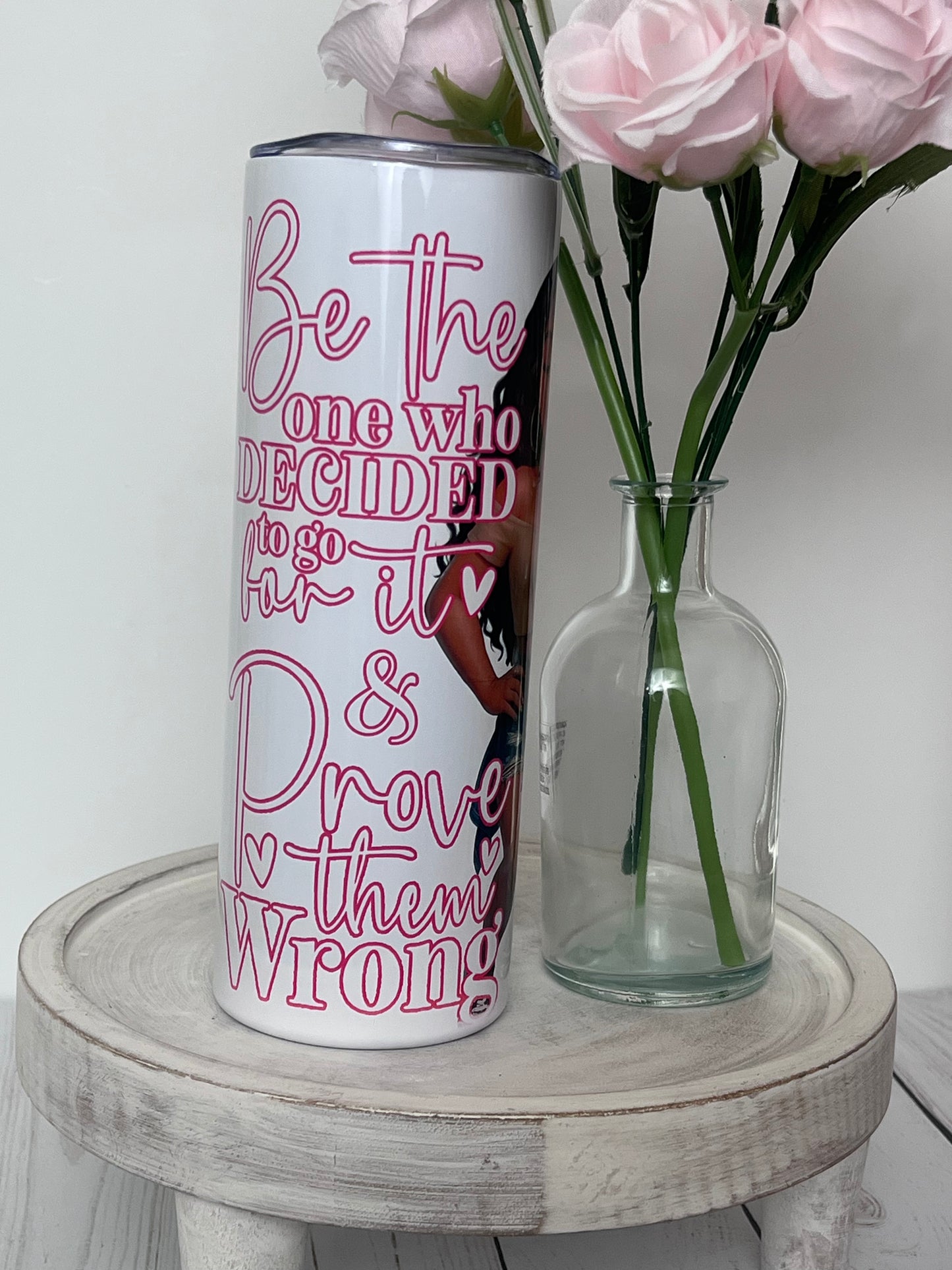 Prove Them Wrong 20oz Tumbler