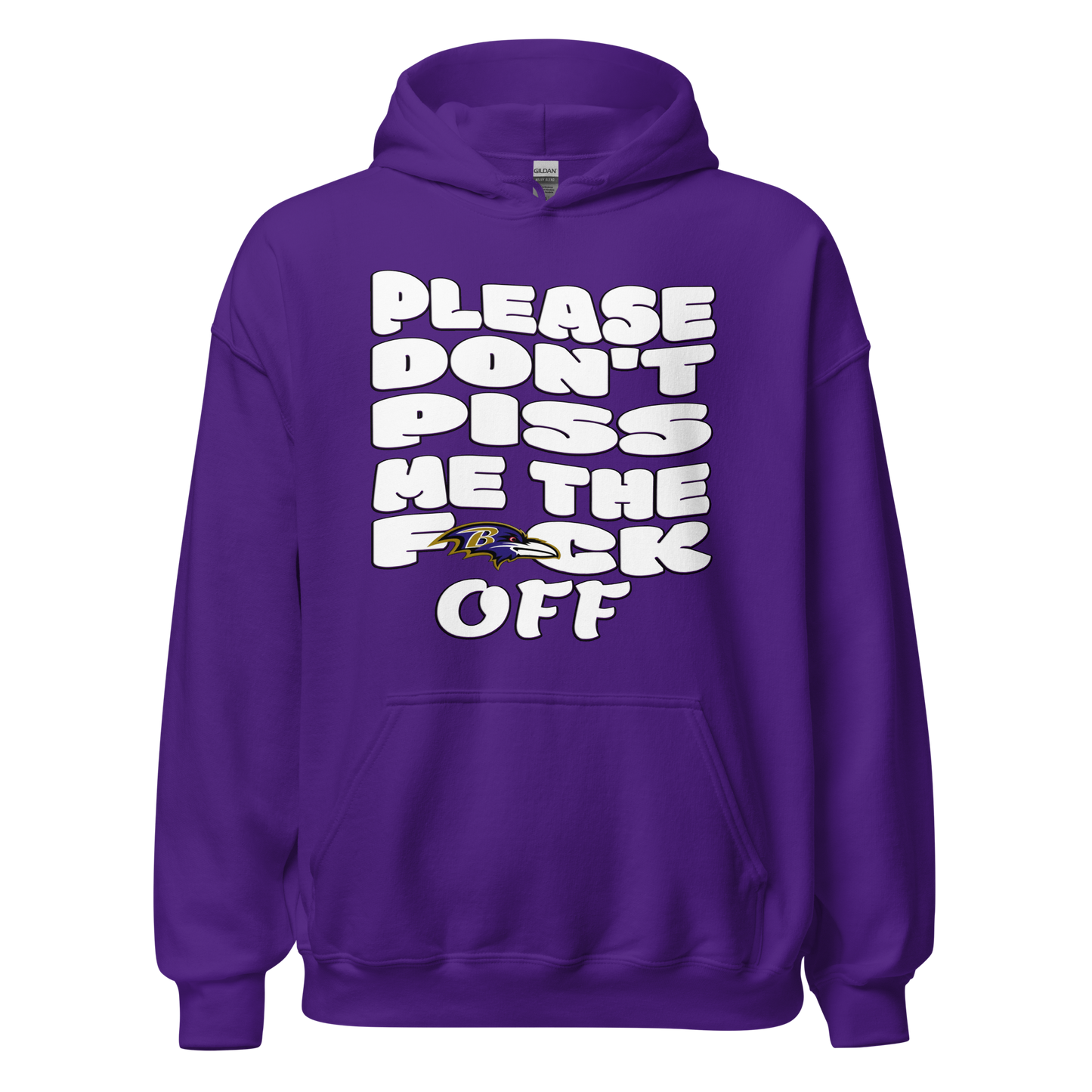 Don't Piss Me OFF Ravens Hoodie