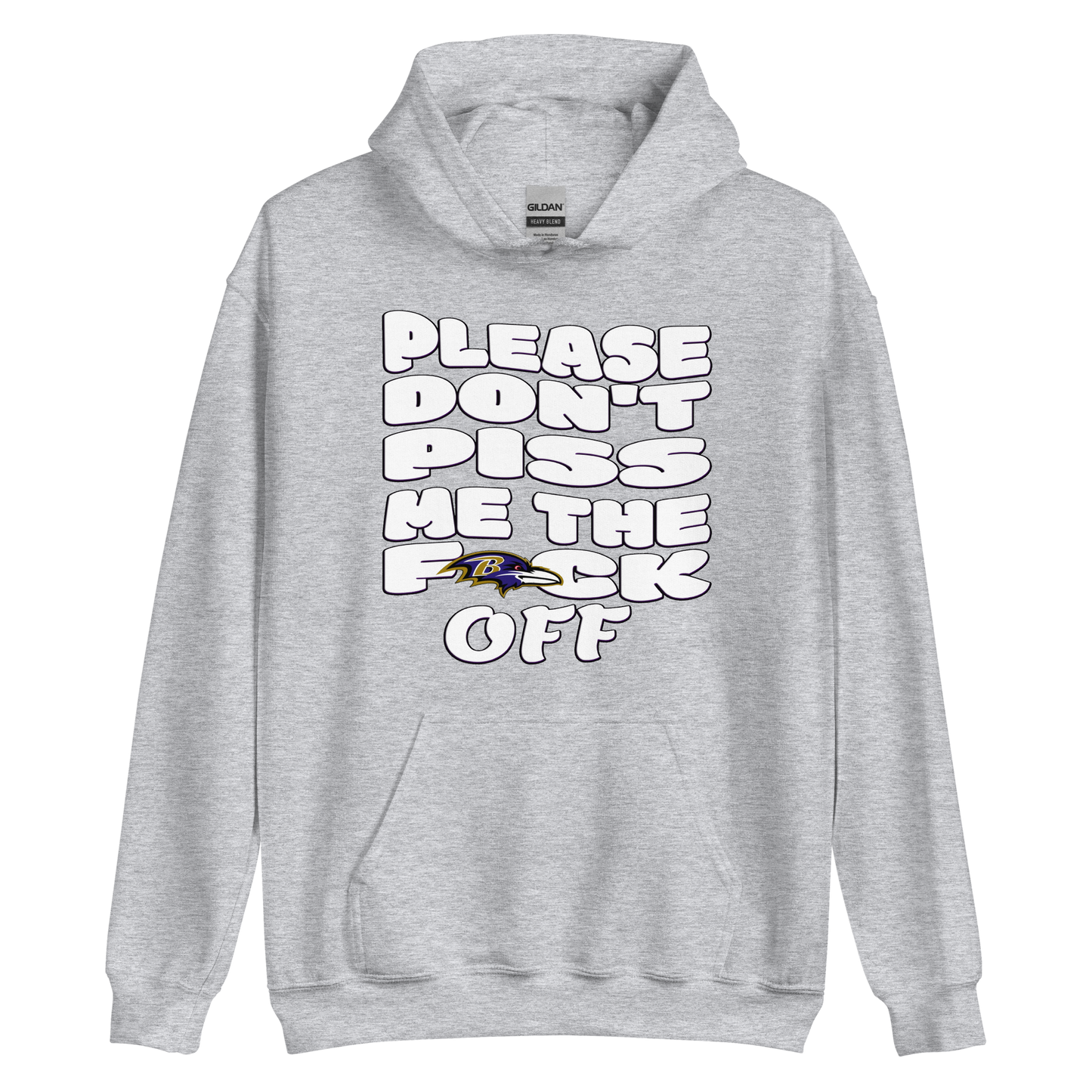Don't Piss Me OFF Ravens Hoodie