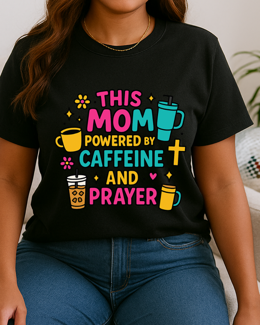 Powered by Caffeine and Prayer T-Shirt