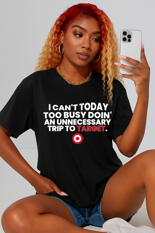 Too Busy Doin (Target)