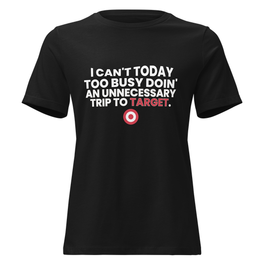 Too Busy Doin (Target)